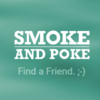 Smoke and Poke